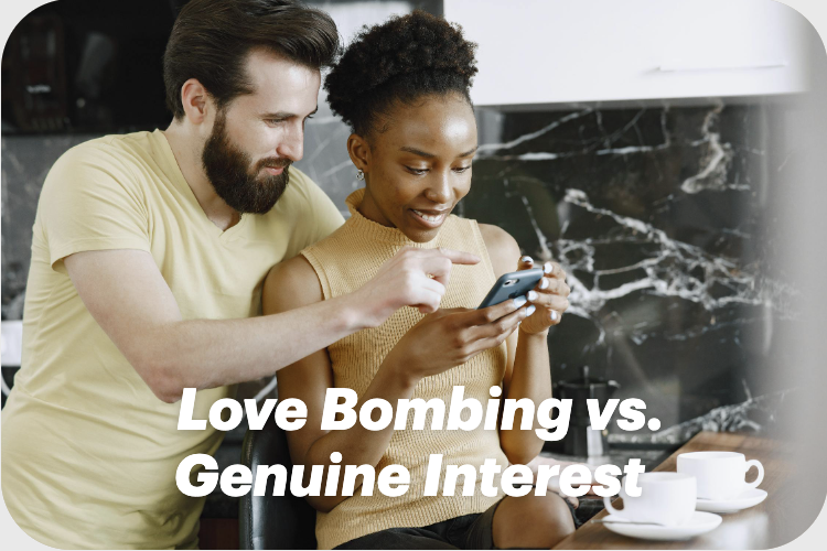 Love Bombing vs Genuine Interest: How to Spot the Difference and Find Real Connections on MixerDates